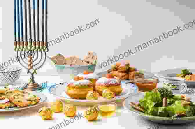 A Variety Of Traditional Hanukkah Foods, Such As Latkes, Sufganiyot, And Challah, Arranged On A Table. The Hanukkah Wish: A Love Story