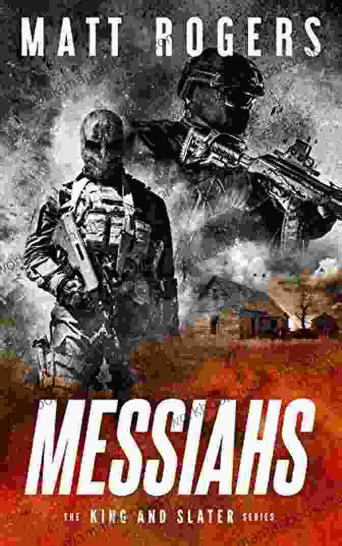 King Slater Thriller Series By Messiahs Messiahs: A King Slater Thriller (The King Slater 7)