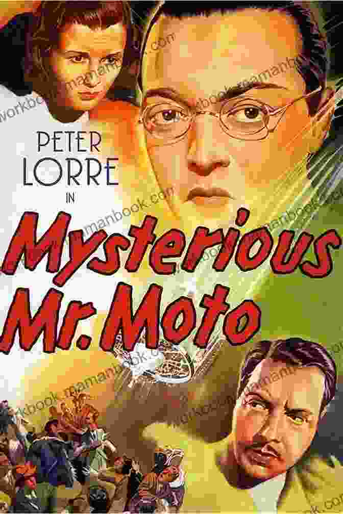 Mr. Moto, A Japanese Detective With A Keen Intellect And Unwavering Determination Your Turn Mr Moto (The Mr Moto Novels)