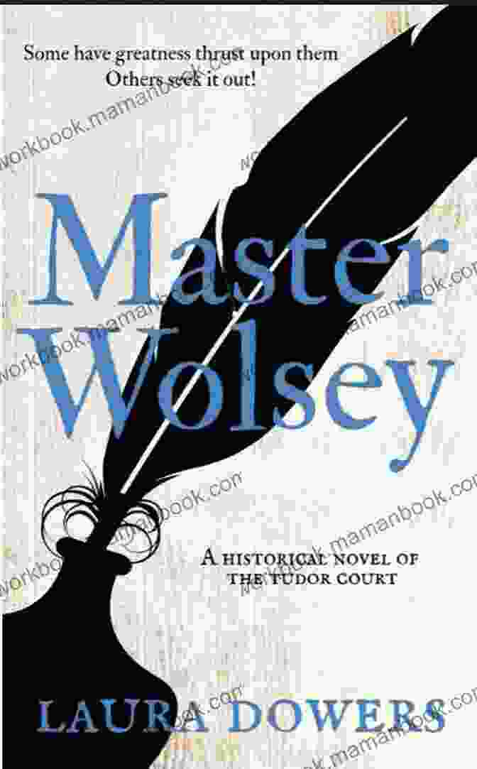 The Cover Of Master Wolsey: The Thomas Wolsey Trilogy (The Tudor Court 4)