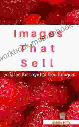 Images That Sell: 70 Sites For Royalty Free Images (Design 1)