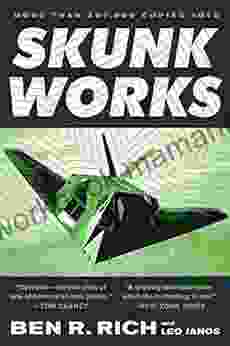 Skunk Works: A Personal Memoir Of My Years Of Lockheed