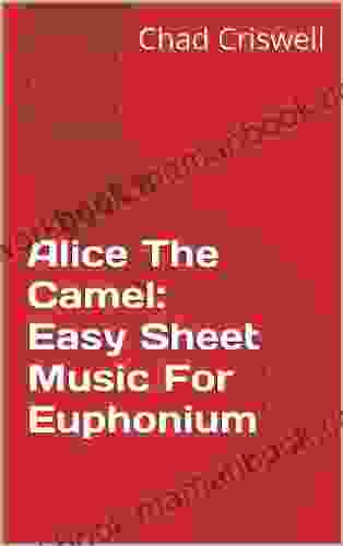 Alice The Camel: Easy Sheet Music For Euphonium