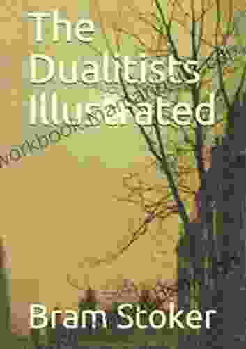 The Dualitists Annotated Bram Stoker