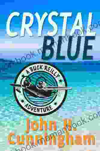 Crystal Blue (Buck Reilly Adventure 3)