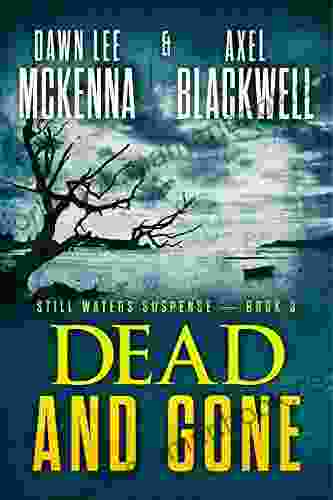 Dead And Gone (The Still Waters Suspense 3)