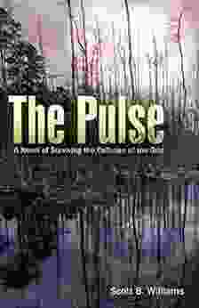 The Pulse: A Novel Of Surviving The Collapse Of The Grid (The Pulse 1)