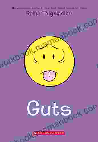 Guts: A Graphic Novel Raina Telgemeier