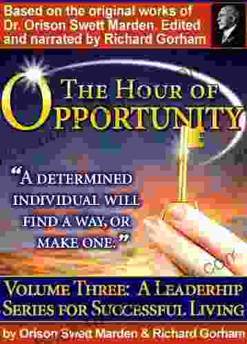 Hour Of Opportunity (A Leadership For Successful Living 3)