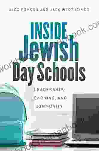 Inside Jewish Day Schools: Leadership Learning and Community (Mandel Brandeis in Jewish Education)