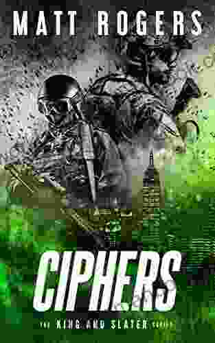 Ciphers: A King Slater Thriller (The King Slater 3)