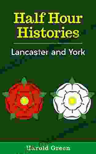 Lancaster And York: 1399 1485 (Half Hour Histories)