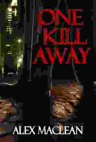 One Kill Away (Detective Allan Stanton 2)