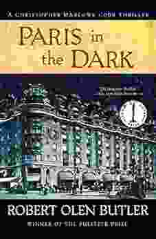 Paris In The Dark (The Christopher Marlowe Cobb Thrillers 4)