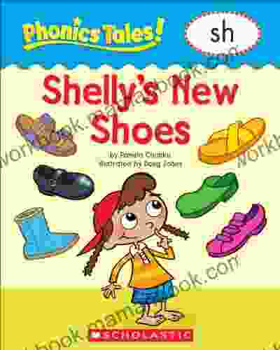 Phonics Tales: Shelly S Shoes (SH)