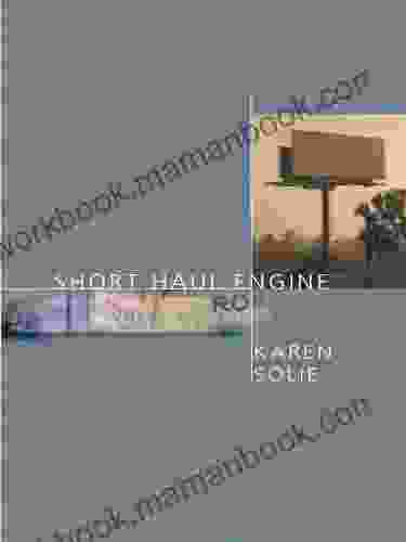 Short Haul Engine Karen Solie