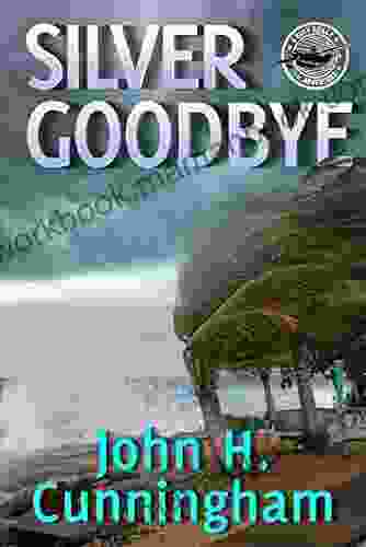 Silver Goodbye (Buck Reilly Adventure 7)