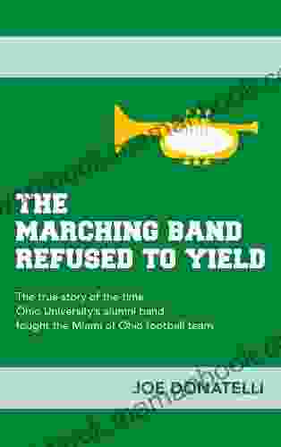 The Marching Band Refused To Yield