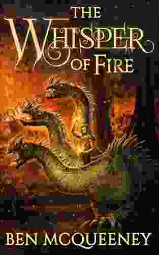 The Whisper Of Fire: A Thrilling YA Fantasy With Mythical Beasts And Magical Discovery (Beyond Horizon 2)