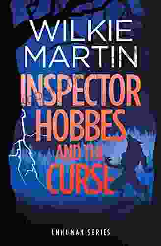 Inspector Hobbes And The Curse: Comedy Crime Fantasy (Unhuman 2)