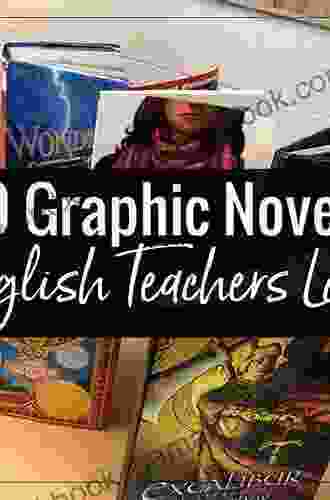 Teaching Graphic Novels In The English Classroom: Pedagogical Possibilities Of Multimodal Literacy Engagement