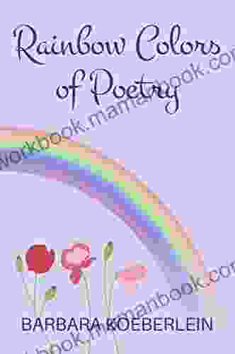 Rainbow Colors Of Poetry Cynthia Tatum Robinson